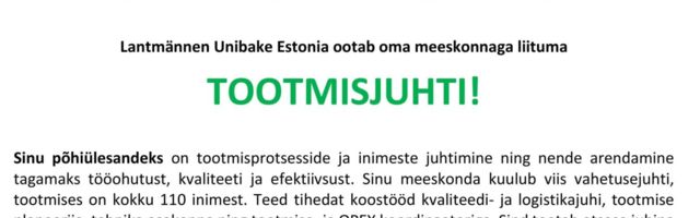 Lantmännen Unibake Estonia otsib tootmisjuhti