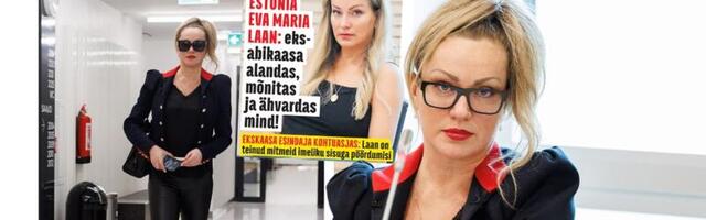 SÕNASÕDA: KIBE KÕÕM JA MAAKAST RASVARULL?! Miss Estonia Eva Maria Laan kohtusaagast ekskaasaga: „Olen aastaid kestnud kannatamisest juba tuimaks muutunud!“