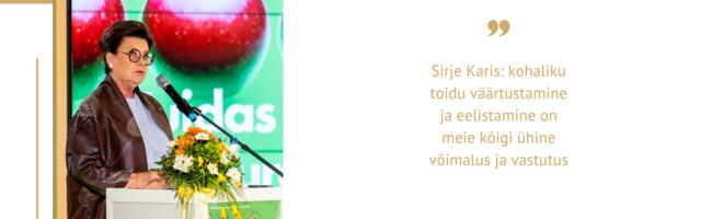 Sirje Karis: kohaliku toidu väärtustamine ja eelistamine on meie kõigi ühine võimalus ja vastutus