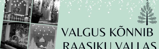 Raa­si­ku val­las al­gas aken­de-õue­de kau­nis­ta­mi­se kon­kurss