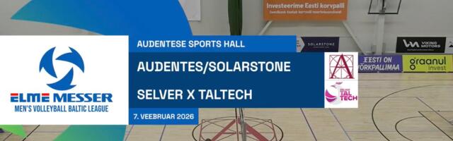 TÄISPIKKUSES | Vaata uuesti Audentes/Solarstone - Selver x TalTech kohtumist!