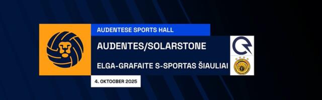 TÄISPIKKUSES | Vaata uuesti Audentes/Solarstone - Elga-Grafaite S-Sportas Šiauliai kohtumist!