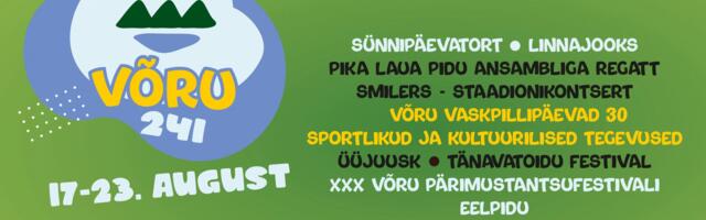 Võru 241. sünnipäev täidab linna muusika, tantsu ja meluga