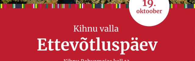 Homme toimub Kihnus ettevõtluspäev