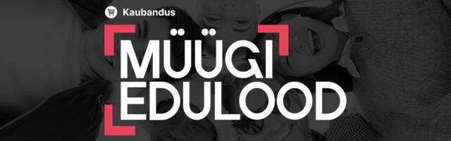 Müügi edulood tulevad taas