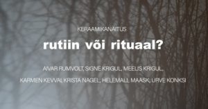 Kagu-Eesti keraamikute ühisnäitus Tartu Kunstimajas