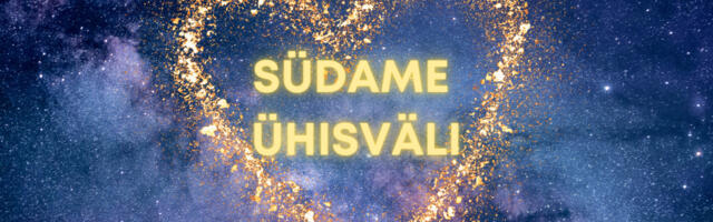 SÜDAME ÜHISVÄLI (12.7 kell 21:00): 3 minutiga keskmesse