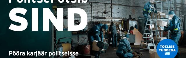 PPA värbab kampaaniaga „Politsei otsib Sind“ karjääripöörajaid
