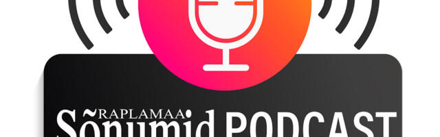 Podcast: Külaelu rõõmud ja valud Raplamaa näitel
