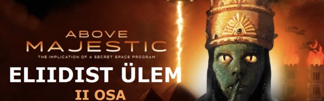 Hando Tõnumaa arvustus: “Eliidist ülem” (Above Majestic), osa 2/2