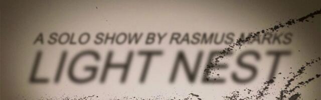 Rasmus Marksi näitus „Valguspesa“ Jakobi galeriis