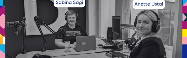 KUULA | SEB innovatsioonijuht Anette Ustal_ välismaal olles saad aru, et tegelikult on kõik võimalik