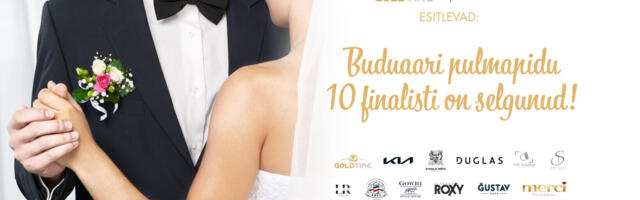 Buduaari pulmapeo 10 finalisti on selgunud