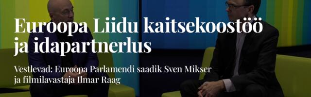 Vestlussaade “Euroopa jutud” – Sven Mikser: “Ma ei näe poliitilist võimalust ega ka märkimisväärset soovi Euroopa armeeks”