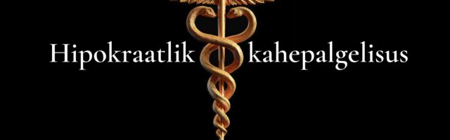 Vaata siin dokfilmi “Hipokraatlik kahepalgelisus”