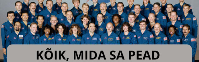 VIDEO! Astronaudid: kõik, mida sa pead teadma kosmose kohta