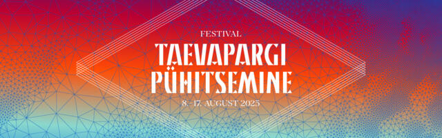 Maailm kajab Põlvas, 8. – 17. Augustini.