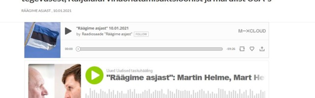 „RÄÄGIME ASJAST“: Reformierakonna riigivastasest tegevusest, Kaljulaidi vihaõhutamisaktsioonist ja märulist USA-s UU