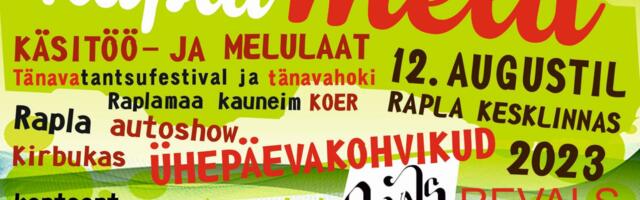 Rapla suurim suveüritus Rapla melu tuleb taas!