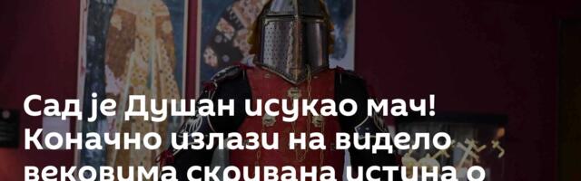Сад је Душан исукао мач! Коначно излази на видело вековима скривана истина о Србији из Средњег века