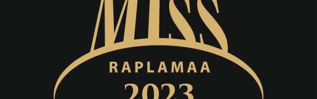 Miss Raplamaa tuleb taas!