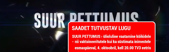 Ülioluline telesaade nii vaktsineeritutele kui ka süstimata inimestele  – “Suur pettumus” täna eetris