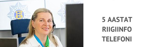 Viis aastat usaldusväärset riigiinfot – 1247 on vastanud ligi 1,2 miljonile kõnele