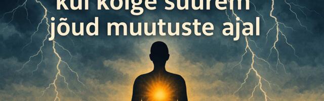 Sisemine kese kui kõige suurem jõud muutuste ajal