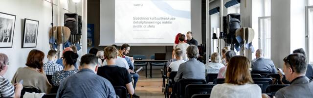 Tulemas on Tartu südalinna kultuurikeskuse detailplaneeringu täiendav arutelu
