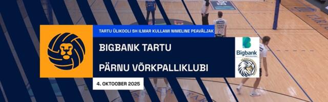 TÄISPIKKUSES | Vaata uuesti Bigbank Tartu - Pärnu Võrkpalliklubi kohtumist!