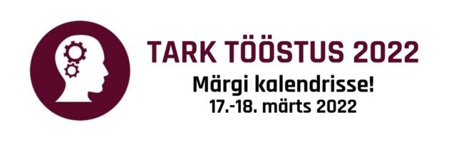 Pane kalendrisse! Konverents "Tark tööstus 2022" toimub minimessina