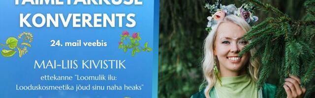 Tutvustame esinejat: Mai-Liis Kivistik – “Loomulik ilu: looduskosmeetika jõud sinu naha heaks”