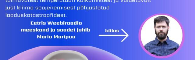 KUUM! Weebiraadio “Lihtsalt&Keerutamata” 63. saade tulekul!- Inimtekkeline kliimamuutus