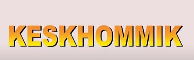 Keskhommik 23.07.2025