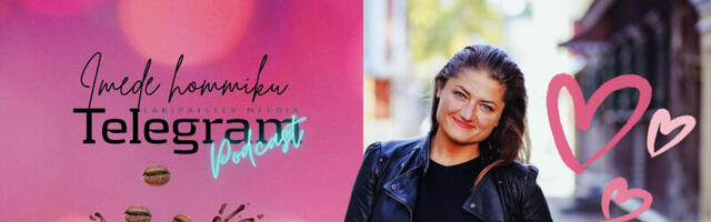Podcast “Imede hommik Telegramiga” #40: Tagasi armastuse juurde (1 osa)