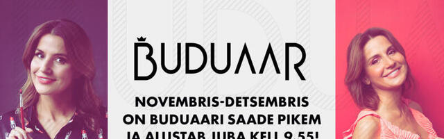 BUDUAARI saade alustab novembris-detsembris kell 9.55