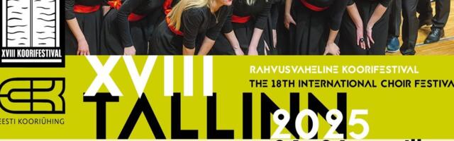 XVIII rahvusvaheline koorifestival „Tallinn 2025“ toob Tallinna ligi 850 lauljat 8 riigist