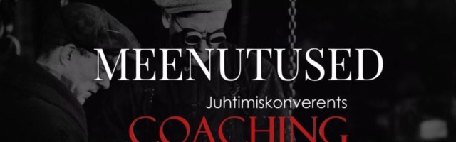 Juhtimiskonverentsi Coaching 2021 sooduspiletid veel saadaval