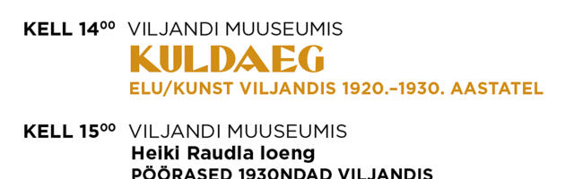 „Eduard Timbermann“ ja „Kuldaeg“ – kaksiknäitus Viljandis