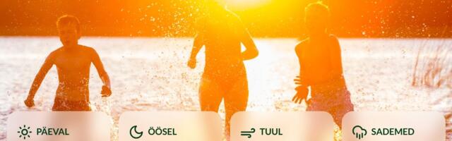 ILMATEADE | Otsi bikiinid välja! Kuumus vallutab taas Eesti