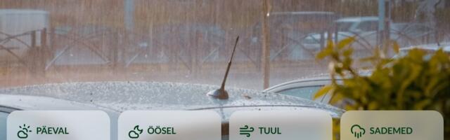 ILMATEADE | Tänagi tuleb end valmis panna hoovihmaks, äikeseks ja tugevaks tuuleks