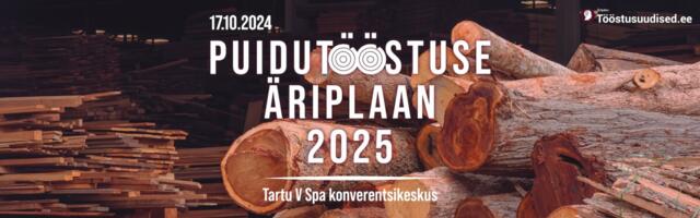 Algas registreerimine “Puidutööstuse äriplaanile 2025”