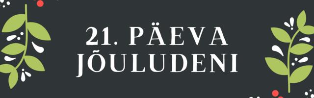 JÕULUKALENDRI LOOS: 21 päeva jõuludeni