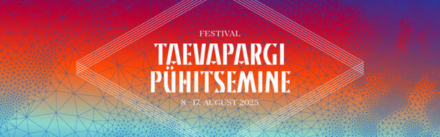 Festival „Taevapargi pühitsemine” stardib Põlvas juba selle nädala reedel