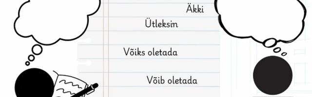 Keeleteadlane: võib-olla vist räägiks ebakindlusest