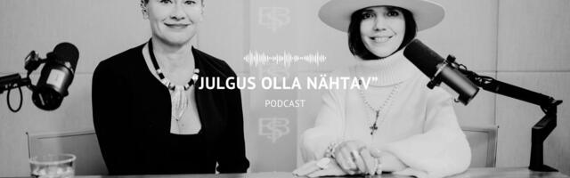 KUULA PODCASTI I Persoonibrändingu ekspert Olesija Saue: meil on vaja rohkem julgust teha palju lolluseid ja valida iseennast