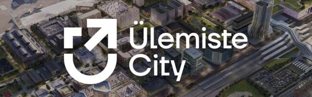 KUULA | Ülemiste City 20_ ärilinnak, kus igaüks saab õnnestuda