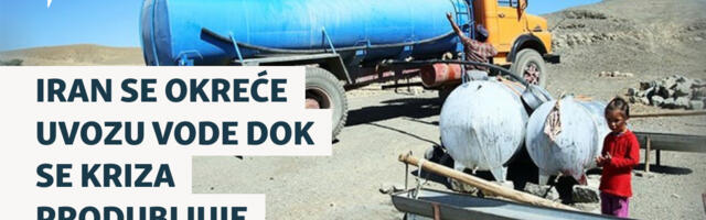 Iran se okreće uvozu vode dok se kriza produbljuje VIKEND