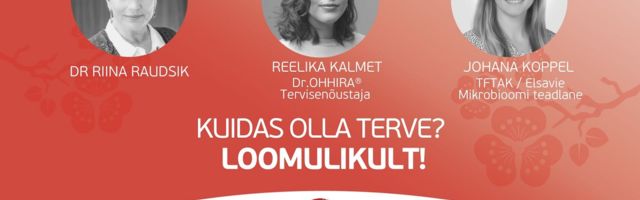 Augustis algab üle-Eestiline teaduspõhine loengutuur “Kuidas olla terve? Loomulikult!”