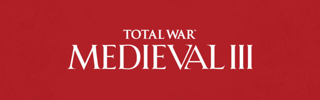 Kuulutati ametlikult välja Total War: Medieval III  – sari naaseb keskaega